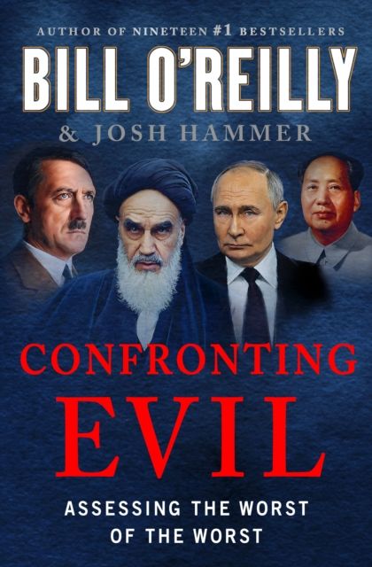 Confronting Evil : Assessing the Worst of the Worst