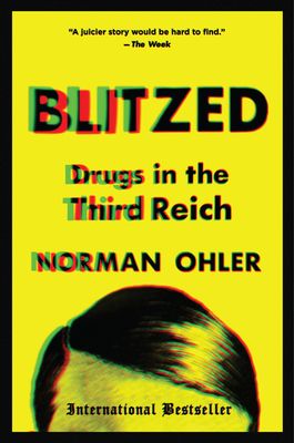 Blitzed : Drugs in the Third Reich