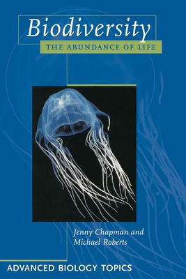 Biodiversity : The Abundance of Life