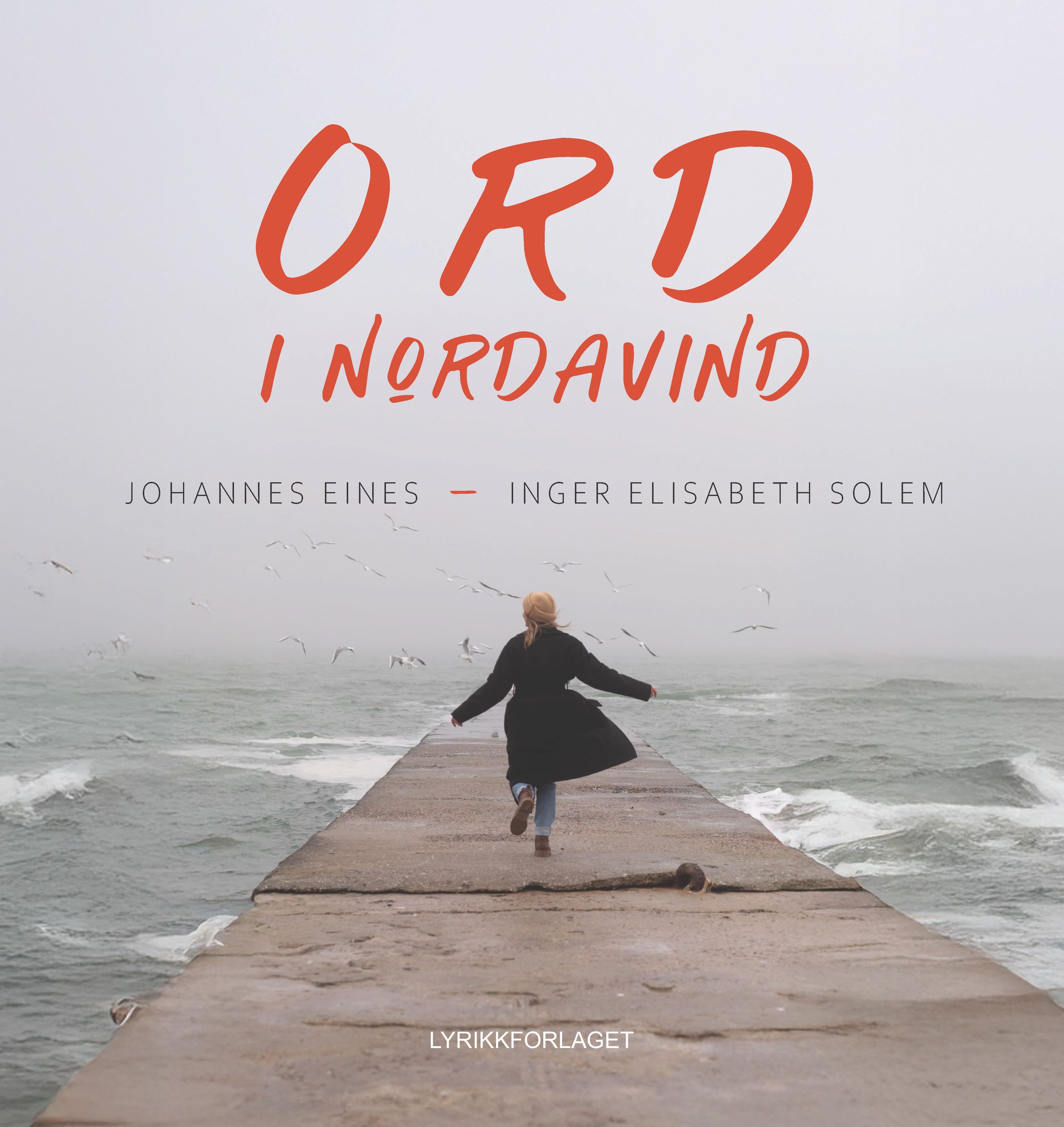 Ord i nordavind : dikt om kjærleik