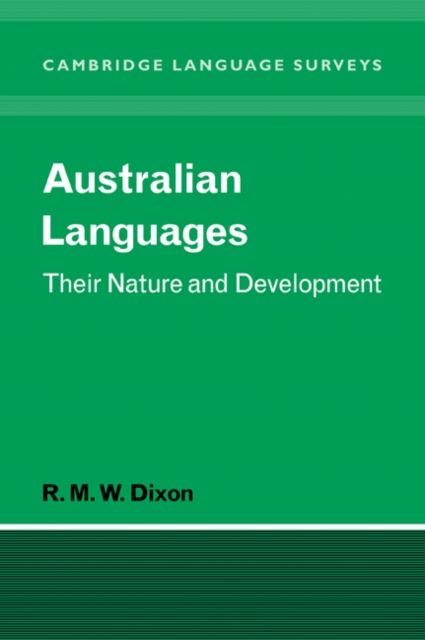 Australian Languages : Their Nature and Development