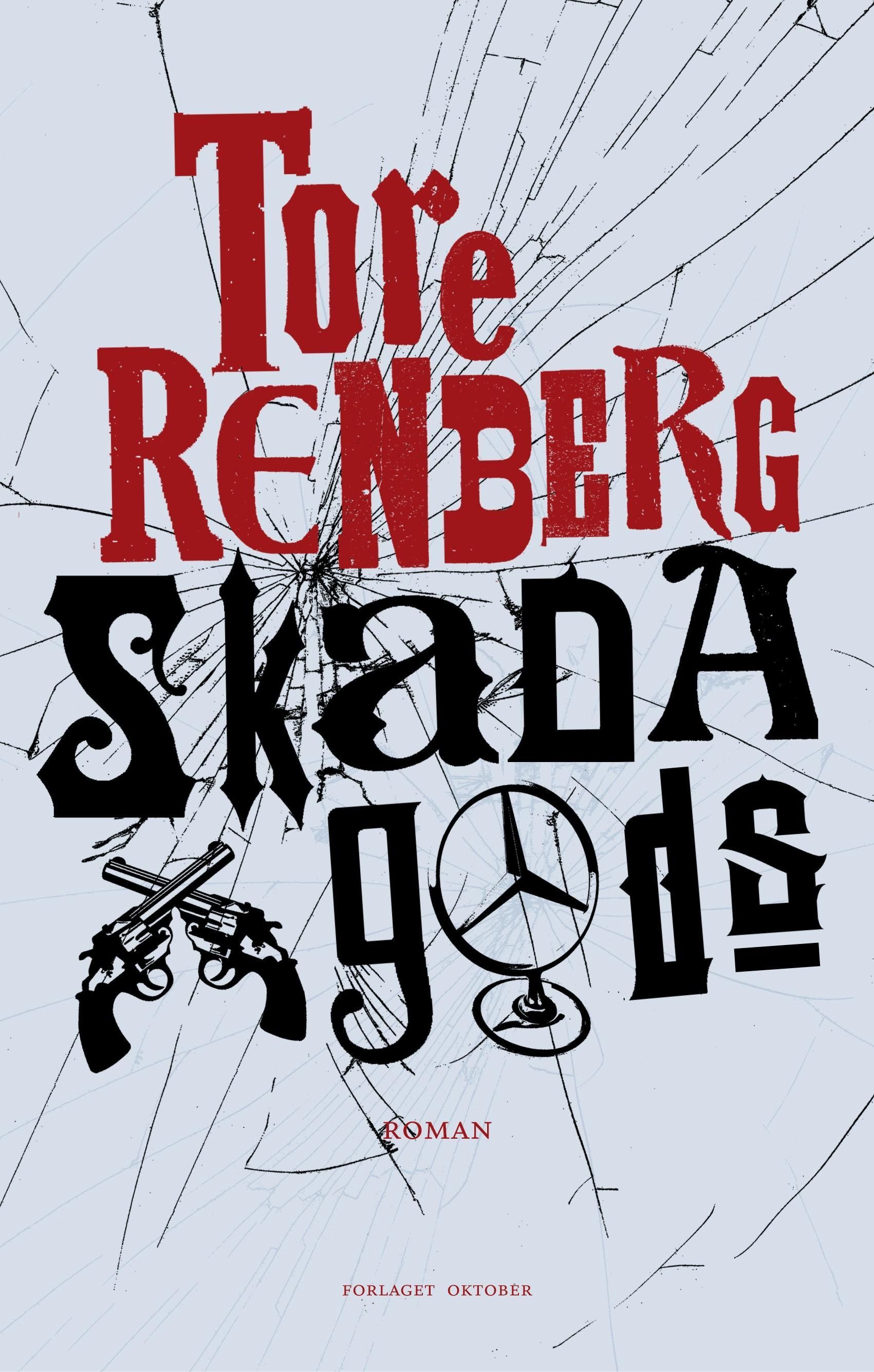 Skada gods : roman