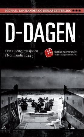 D-dagen : den allierte invasjonen i Normandie 1944
