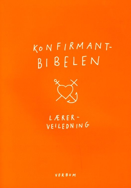 Konfirmantbibelen : lærerveiledning