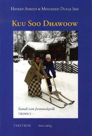 Kuu soo dhawoow : somali som fremmedspråk : tekstbok, trinn 2