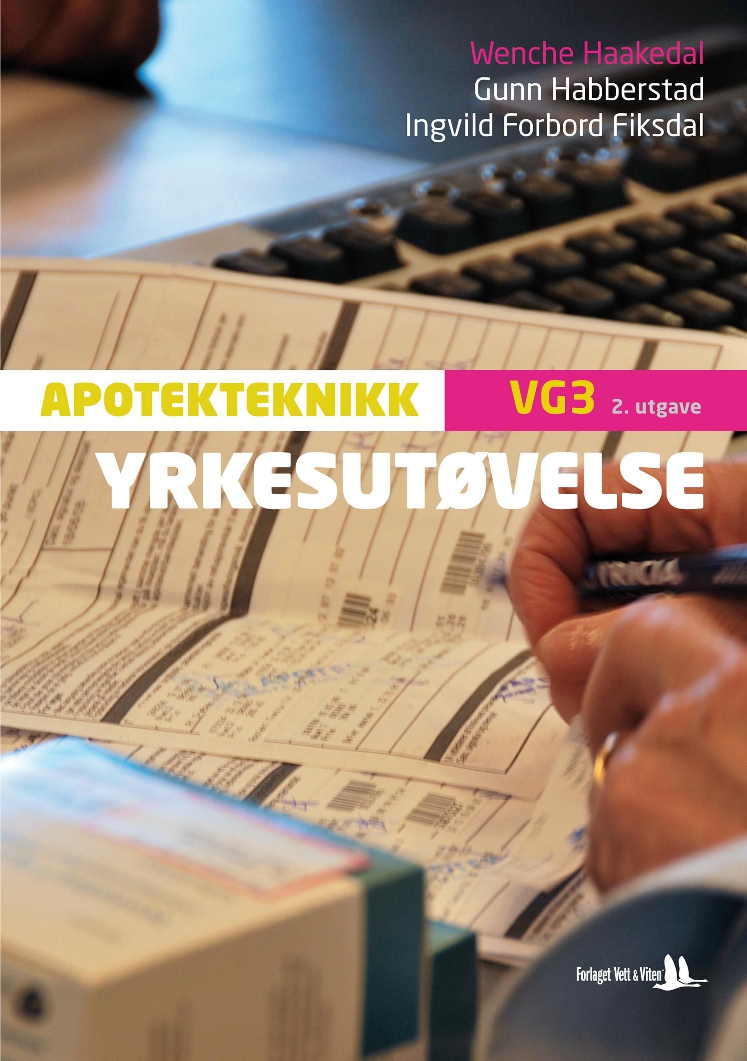 Apotekteknikk vg3 : yrkesutøvelse