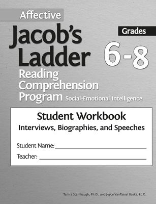 Affective Jacob's Ladder Reading Comprehension Program : Grades 6-8, Student Workbooks, Interviews, Biographies, and Speeches (Set of 5)