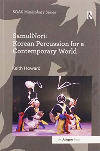 SamulNori: Korean Percussion for a Contemporary World