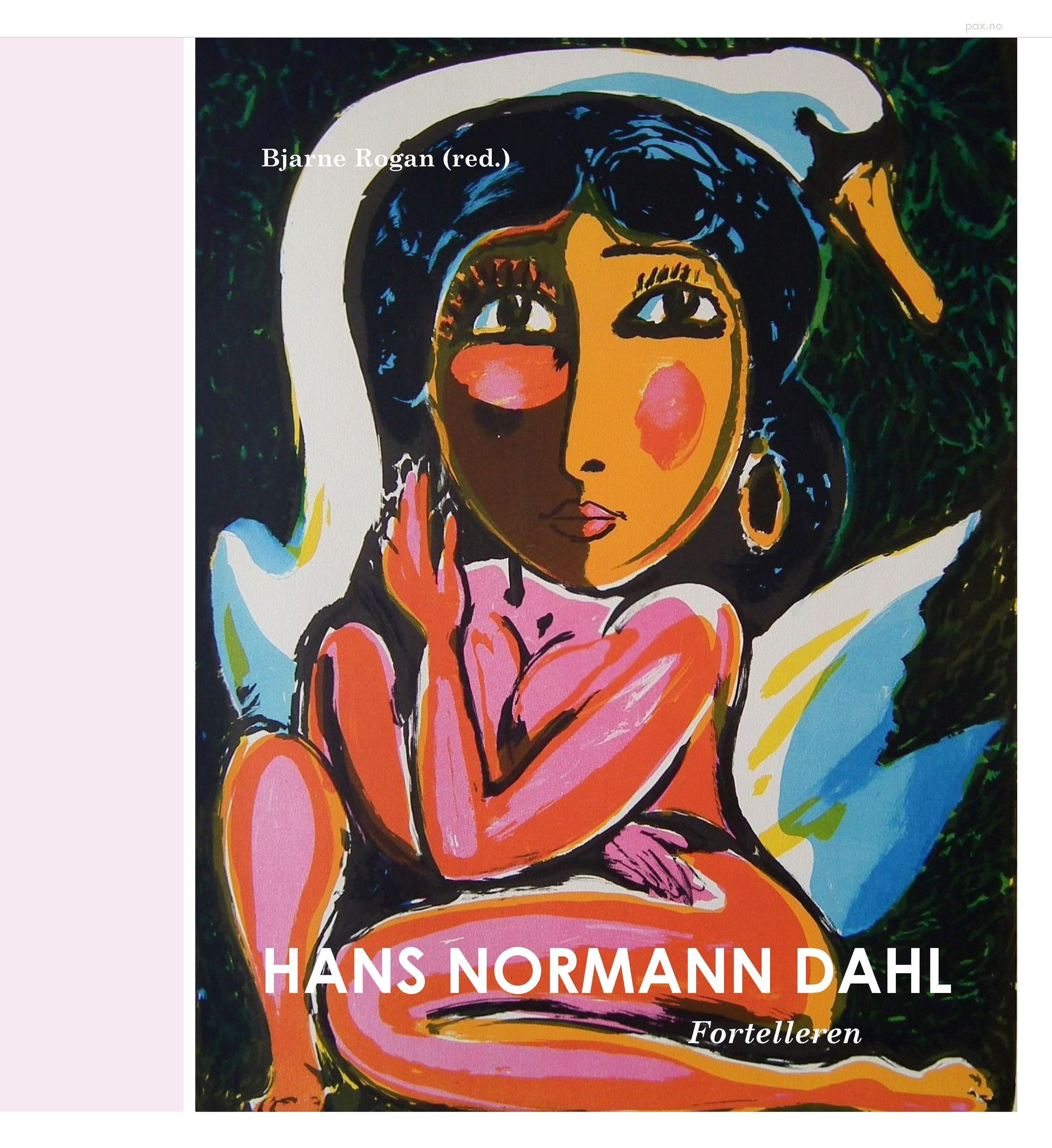 Hans Normann Dahl : fortelleren