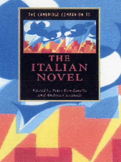 The Cambridge Companion to the Italian Novel