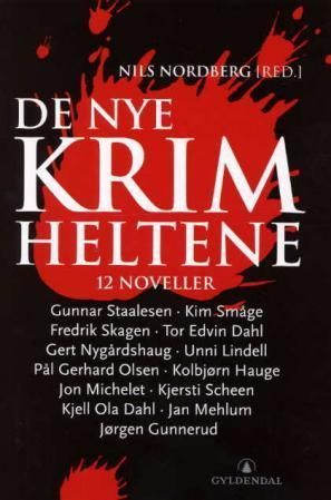 De Nye krimheltene : 12 noveller og et intervju