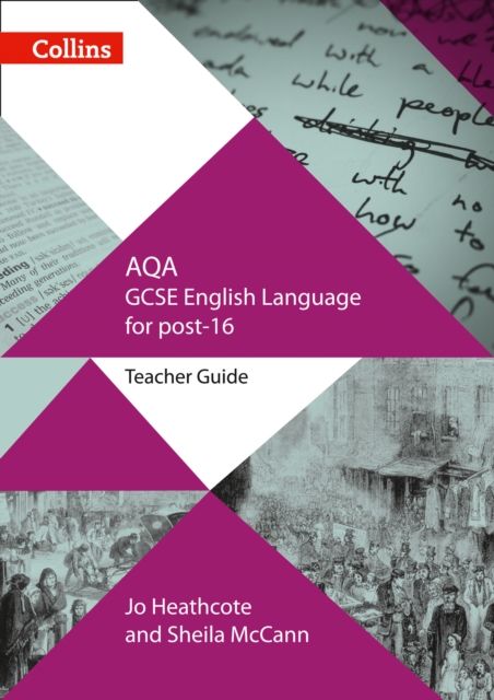 AQA GCSE English Language for post-16 : Teacher Guide