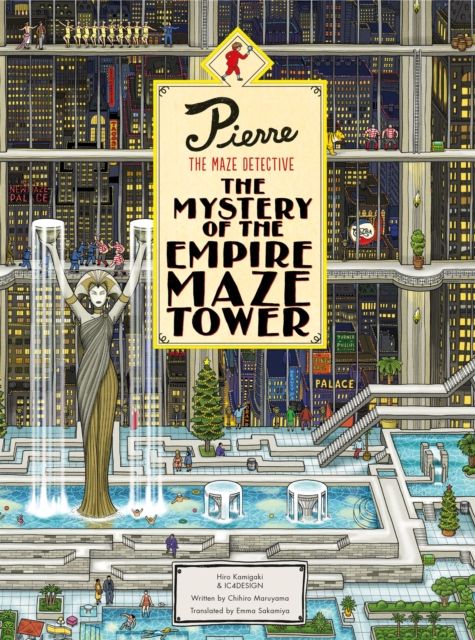 Pierre the maze detective : the mystery of the empire maze tower