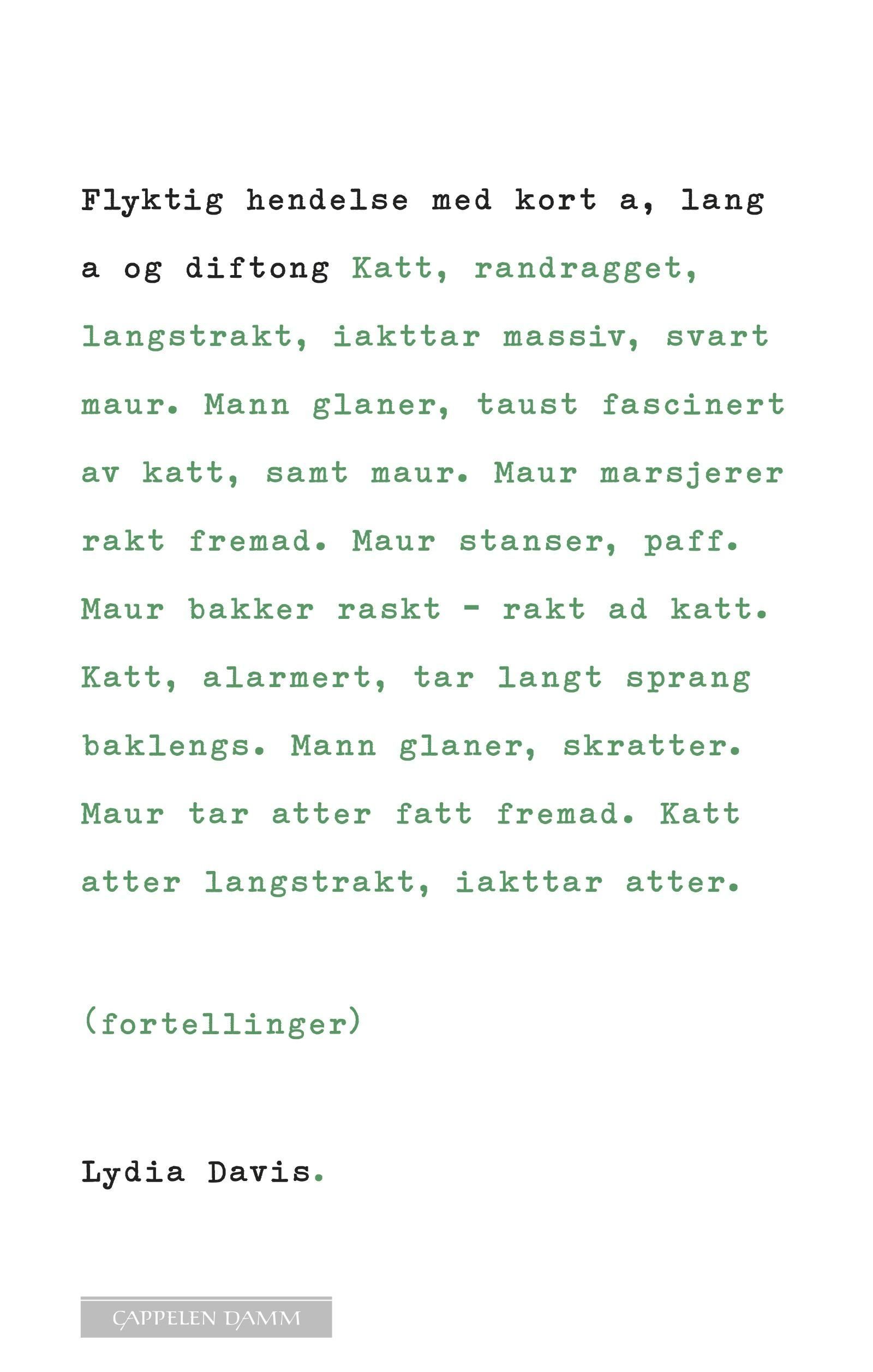 Flyktig hendelse med kort a, lang a og diftong : fortellinger