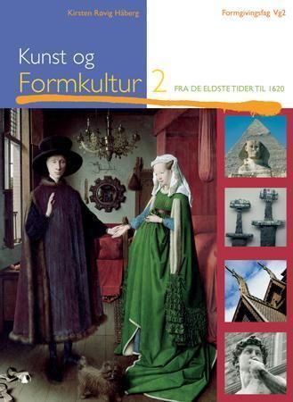 Kunst og formkultur 2 : formgivingsfag vg2 : studiespesialiserende utdanningsprogram
