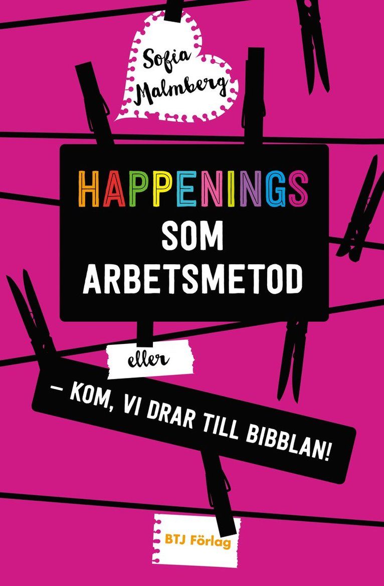 Happenings som arbetsmetod, eller Kom, vi drar til bibblan!