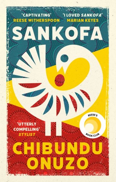 Sankofa : A BBC Between the Covers Book Club Pick and Reese Witherspoon Book Club Pick