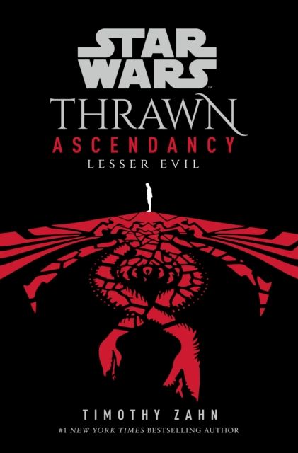 Star Wars: Thrawn Ascendancy: Lesser Evil : (Book 3)