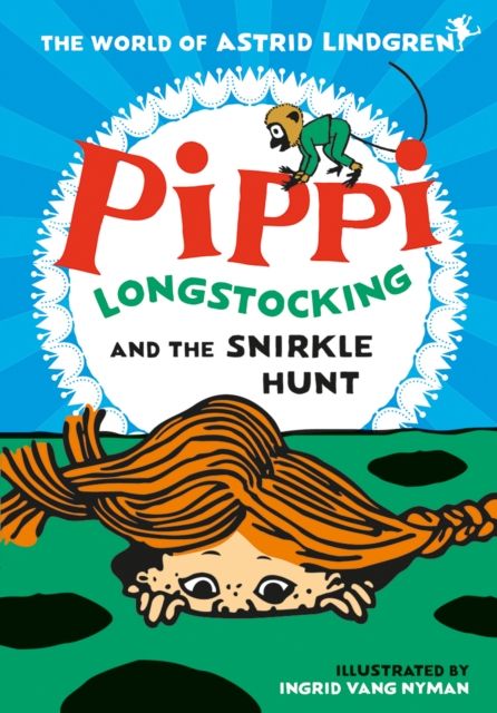 Pippi Longstocking and the snirkle hunt