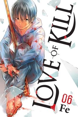 Love of kill. 06