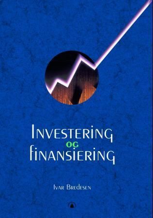 Investering og finansiering