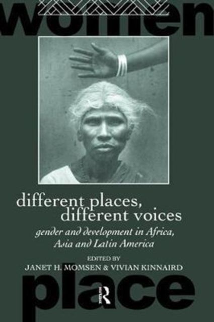 Different Places, Different Voices : Gender and Development in Africa, Asia and Latin America