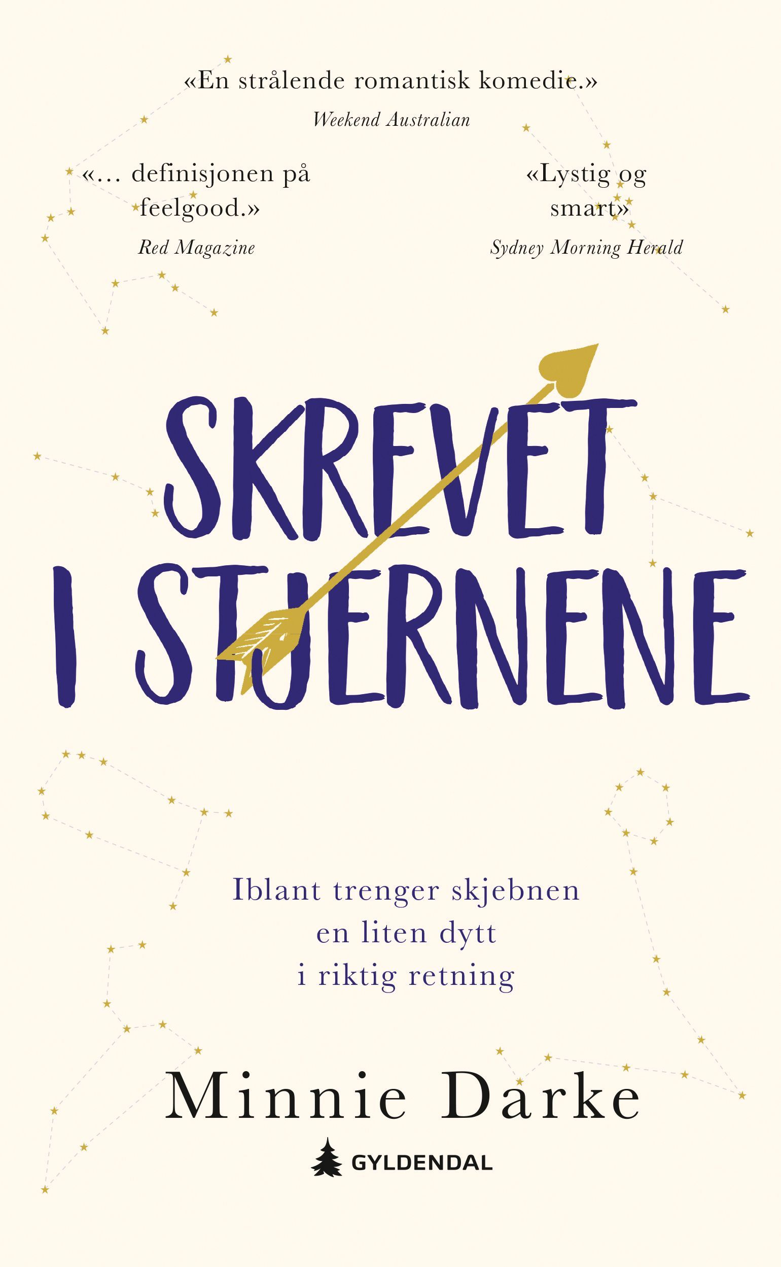 Skrevet i stjernene : iblant trenger skjebnen en liten dytt i riktig retning