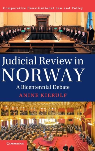 Judicial Review in Norway : A Bicentennial Debate
