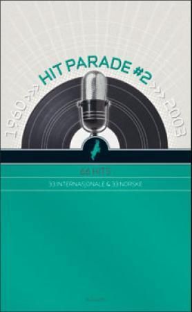 Hit parade #2 : 1960 - 2003 : 66 hits : 33 internasjonale og 33 norske