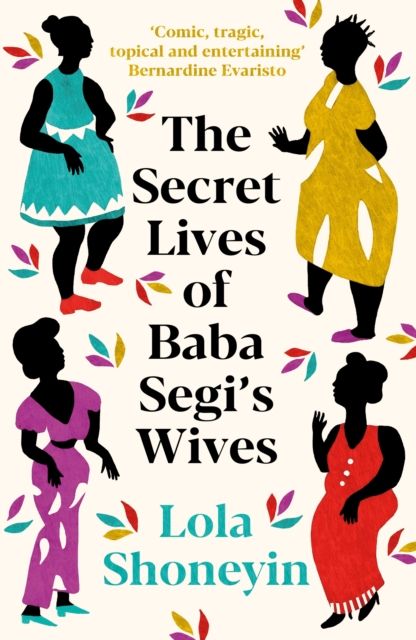 The secret lives of Baba Segi's wives
