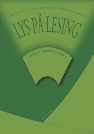 Lys på lesing : lesing av fagtekster i skolen