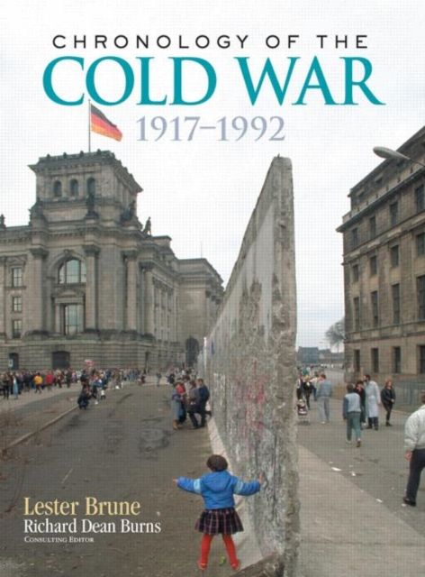 Chronology of the Cold War : 1917?1992
