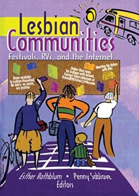 Forsidebilde av Lesbian Communities : Festivals, RVs, and the Internet