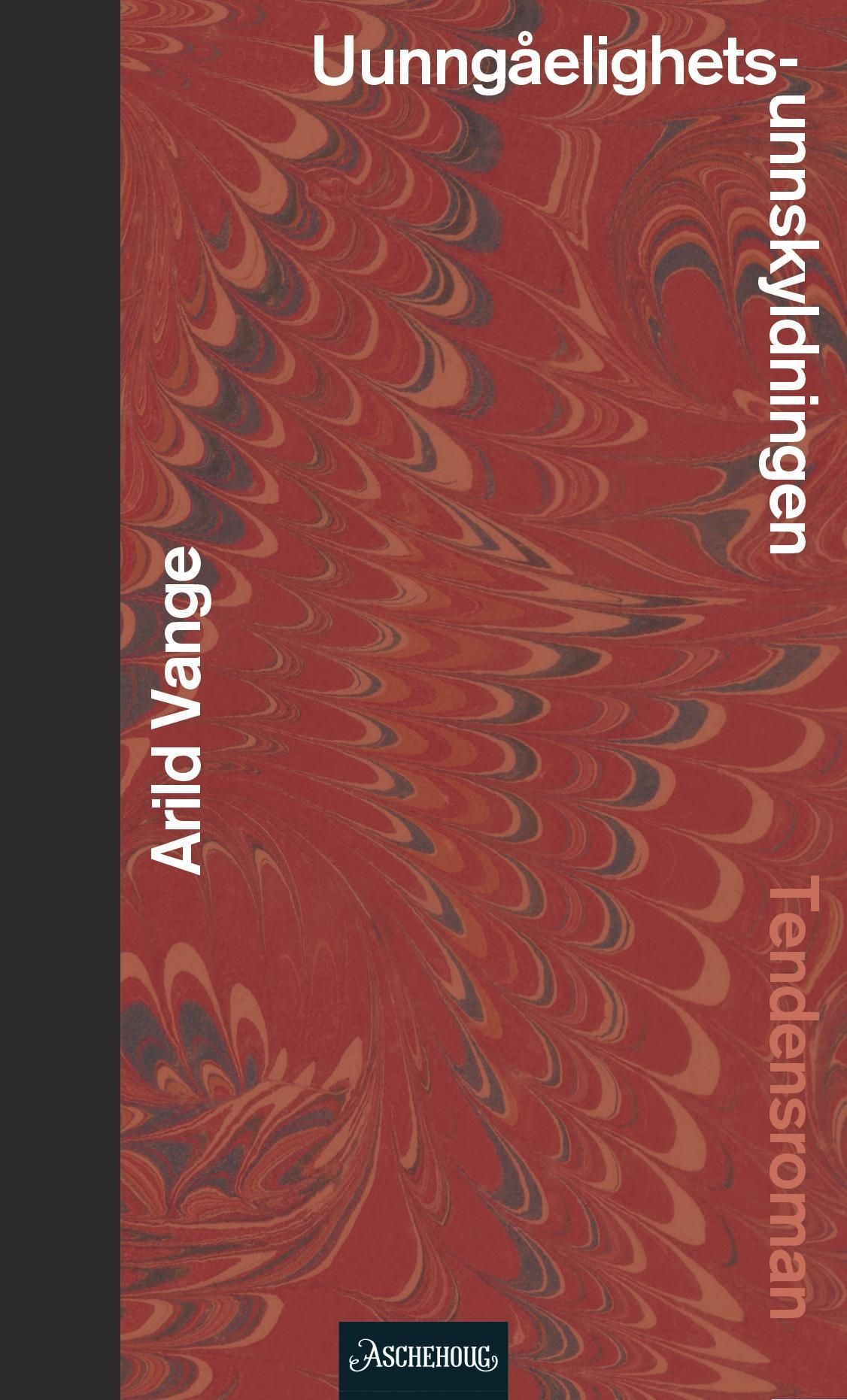 Uunngåelighetsunnskyldningen : tendensroman
