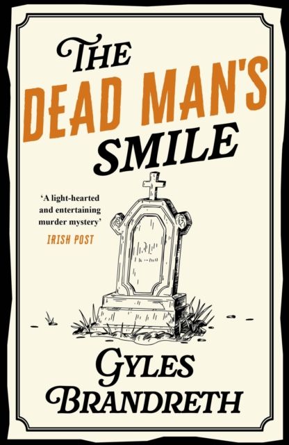 The Dead Man's Smile : A cosy historical murder mystery that will have you hooked