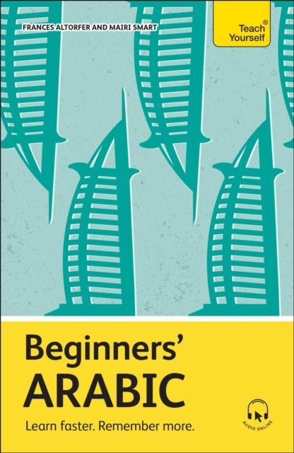 Forsidebilde av Beginners' Arabic : Learn faster. Remember more.