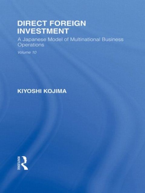 Direct Foreign Investment : A Japanese Model of Multi-National Business Operations