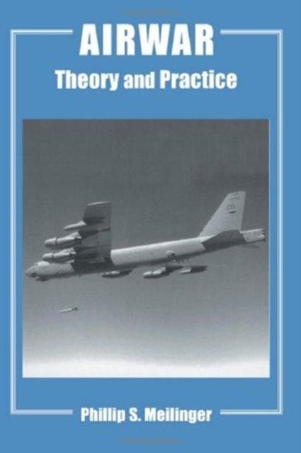Airwar : Essays on its Theory and Practice
