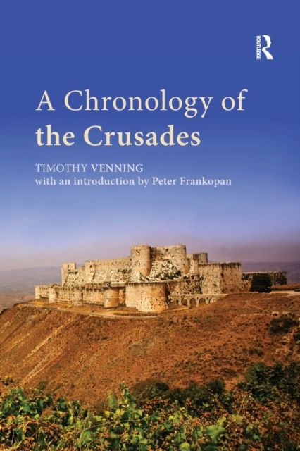 A Chronology of the Crusades