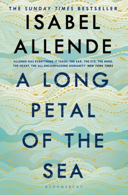 A Long Petal of the Sea : 'Allende's finest book yet' – now a Sunday Times bestseller