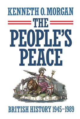The People's Peace : British History 1945-1989