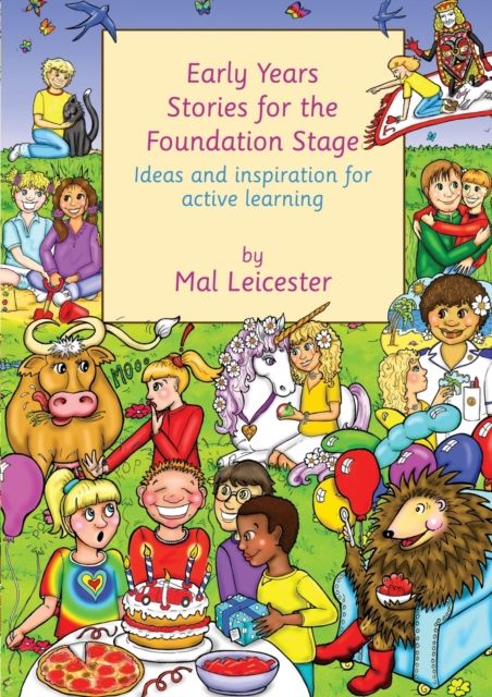 Early Years Stories for the Foundation Stage : Ideas and Inspiration for Active Learning