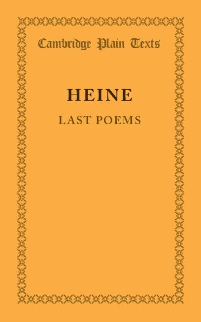 Last Poems : Selected by William Rose