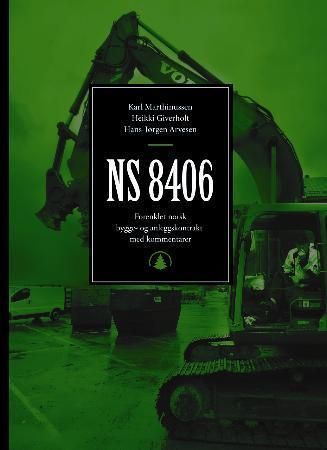 NS 8406 : forenklet norsk bygge- og anleggskontrakt med kommentarer