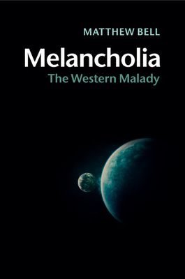 Melancholia : The Western Malady