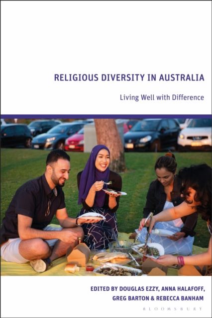 Religious Diversity in Australia : Living Well with Difference