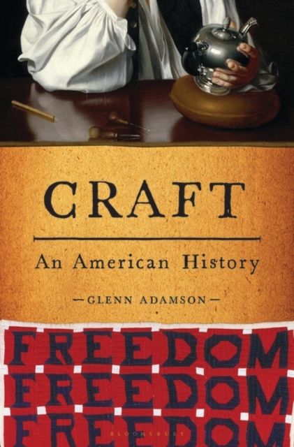 Craft : an American history
