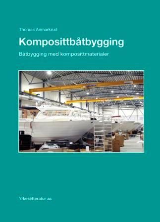Komposittbåtbygging : båtbygging med komposittmaterialer
