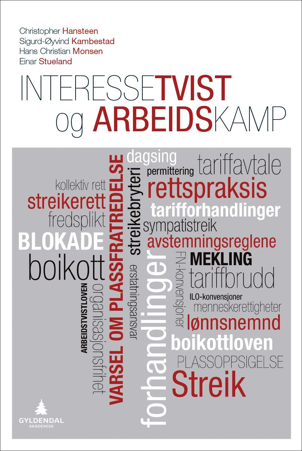 Forsidebilde av Interessetvist og arbeidskamp