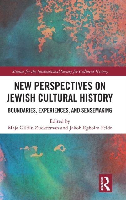 New Perspectives on Jewish Cultural History : Boundaries, Experiences, and Sensemaking